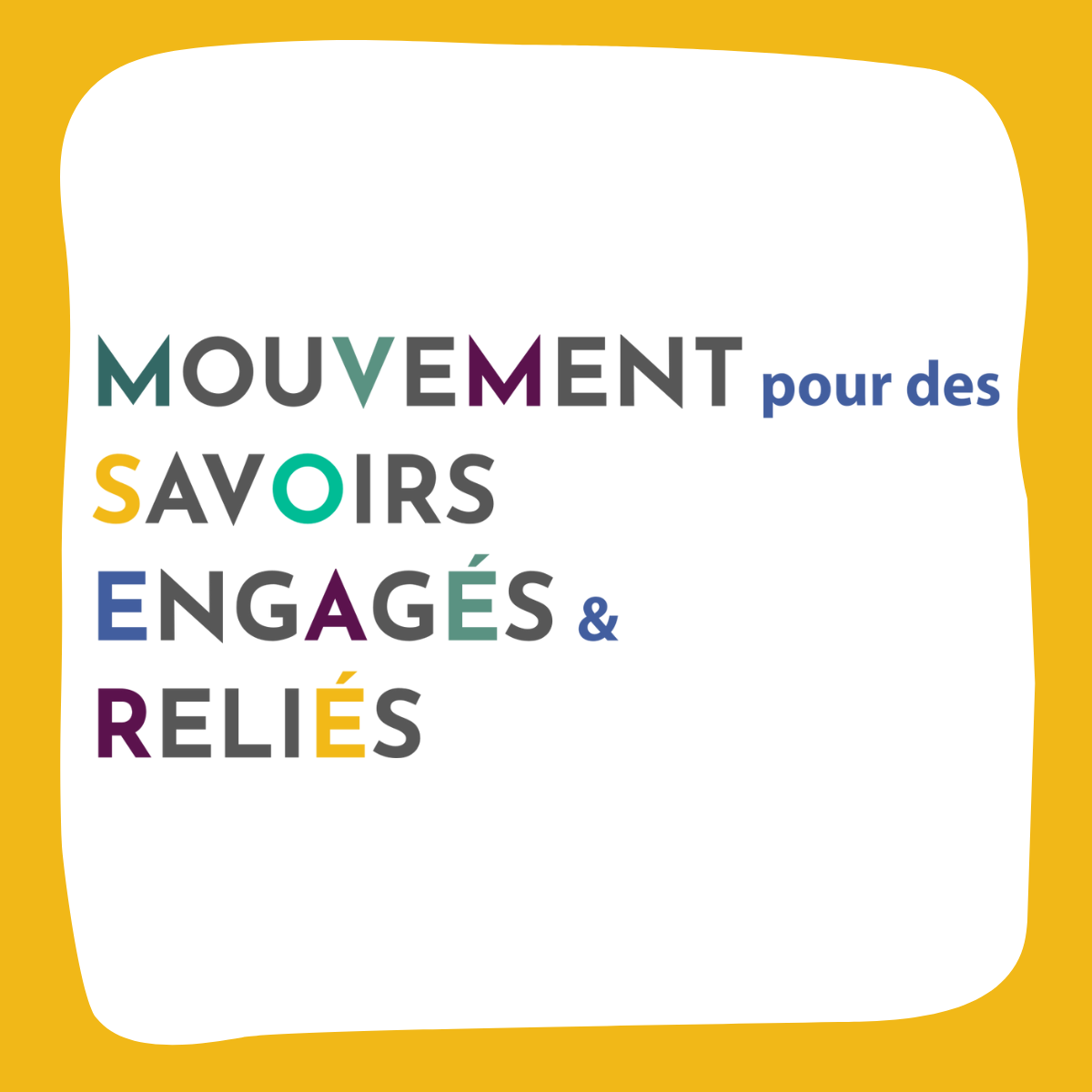 Mouvement des Savoirs Engagés et Reliés